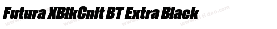 Futura XBlkCnIt BT Extra Black Italic字体转换